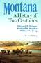Montana: A History of Two Centuries