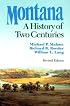 Montana: A History of Two Centuries