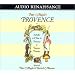 Peter Mayle's Provence: Included A Year In Provence and Toujours Provence