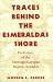 Books : Traces Behind the Esmeraldas Shore