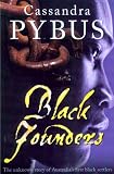 Black Founders: The Unknown Story of Australia's First Black Settlers