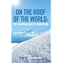 On the Roof of the World