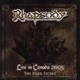 Live in Canada 2005-the Dark Secret/Ltd.