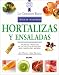 Books : Hortalizas y ensaladas: Tecnicas y recetas de la escuela de cocina mas famosa del mundo (Le Cordon Bleu tecnicas culinarias series)