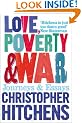 Love, Poverty and War: Journeys and Essays