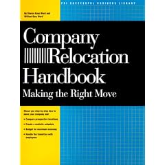 Company Relocation Handbook: Making the Right Move (PSI Successful Business Library)
