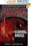 The Burning Bridge (Turtleback School & Library Binding Edition) (Ranger's Apprentice (Prebound))