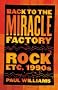 Back to the Miracle Factory