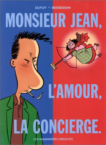 Monsieur Jean. 1, Monsieur Jean, l'amour, la concierge