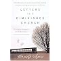Letters to a Diminished Church : Passionate Arguments for the Relevance of Christian Doctrine