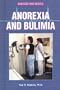 Anorexia and Bulimia (Diseases and People)