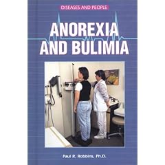 Anorexia and Bulimia (Diseases and People)