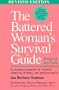 The Battered Woman's Survival Guide: Breaking the Cycle