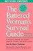 The Battered Woman's Survival Guide: Breaking the Cycle