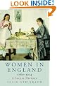 Women in England 1760-1914: A Social History
