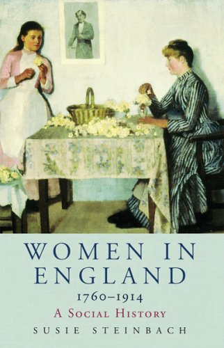 Phoenix House Women in England 1760-1914: A Social History