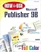 How to Use Microsoft Publisher 98