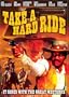 Take a Hard Ride