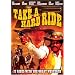 Take a Hard Ride