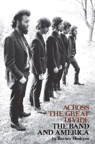 Across the Great Divide The Band and America