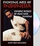 Fighting Arts Of Indonesia : Combat Secrets Of Silat And Kuntao