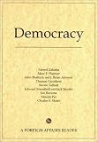 Democracy: A Foreign Affairs Reader