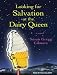 Looking for Salvation at the Dairy Queen [Audio CD]