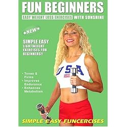 Beginners Exercise DVD: Beginner Fitness / Exercise DVD with Light Weights Great Easy Weight Loss Exercise DVD for Women, Moms Exercise, Brides, Easy Fast Safe Weight Loss DVD also for Women, Over 50, Baby Boomers Fitness & Easy Safe Weight Loss Exercises DVD!