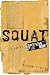 Squat Squat
