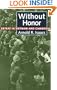 Without Honor: Defeat in Vietnam and Cambodia