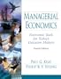 Managerial Economics: Economic Tools for Today's Decision Makers