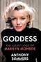 Goddess : The Secret Lives of Marilyn Monroe
