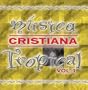 M�sica Cristiana Tropical CS