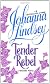 Tender Rebel