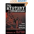 The Mystery Chronicles: More Real-Life X-Files by Joe Nickell and James Randi