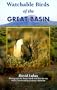 Watchable Birds of the Great Basin