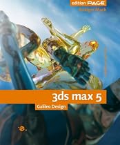 3ds max: Grundlagen und Praxiswissen (Galileo Design)