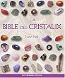 La Bible des cristaux