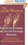 The Gentle Weapon: Prayers for Everyday and Not-so-Everyday Moments: Timeless Wisdom from Rebbe Nachman of Breslov