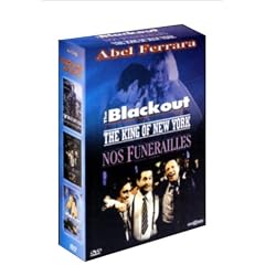 Abel Ferrara : Nos fun�railles / The King Of New York / The Blackout