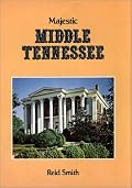 Majestic Middle Tennessee (The Majesty Architecture Series)