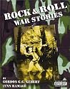 Rock and Roll War Stories