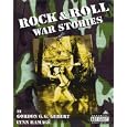 Rock and Roll War Stories