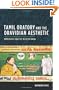 Tamil Oratory and the Dravidian Aesthetic: Democratic Practice in South India (Cultures of History)