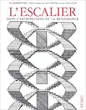 Revue Editions A&J Picard  / L'escalier dans l'architecture de la Renaissance, volume 2