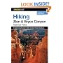 Hiking Zion and Bryce Canyon National Parks, 2nd (Regional Hiking Series)