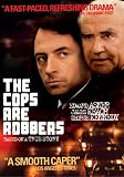 The Cops are Robbers