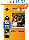 Hidden Picture-Perfect Escapes Palm Springs