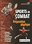 Pr�paration physique : Pour les sports de combat