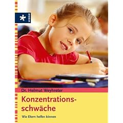Konzentrationsschwäche. Wie Eltern helfen können (Broschiert)